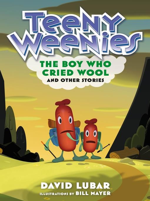 Teeny Weenies: The Boy Who Cried Wool, And Other Stories