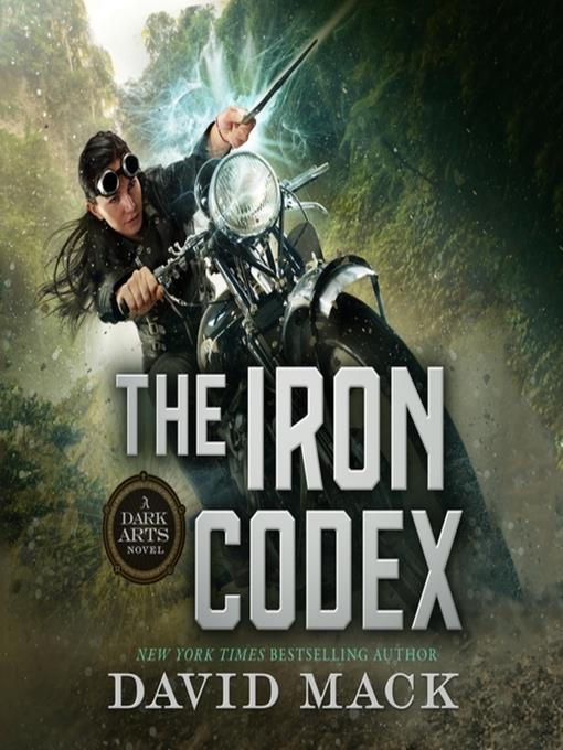 The Iron Codex--A Dark Arts Novel