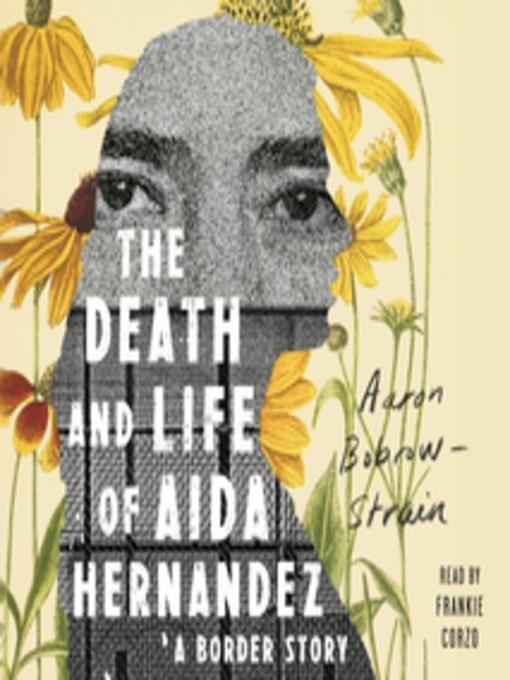 The Death and Life of Aida Hernandez