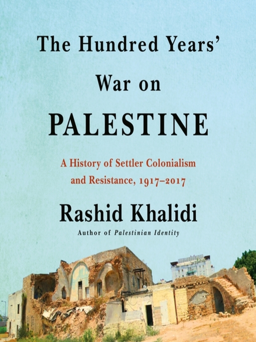 The Hundred Years' War on Palestine