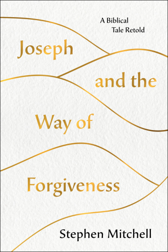 Joseph and the Way of Forgiveness