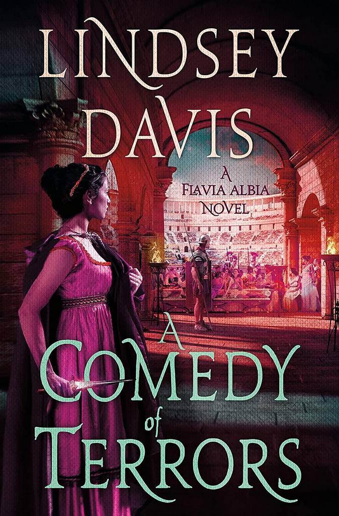 A Comedy of Terrors: A Flavia Albia Novel (Flavia Albia Series, 9)