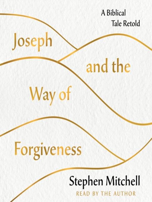 Joseph and the Way of Forgiveness