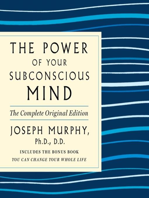 The Power of Your Subconscious Mind