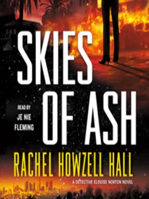 Skies of Ash--A Detective Elouise Norton Novel