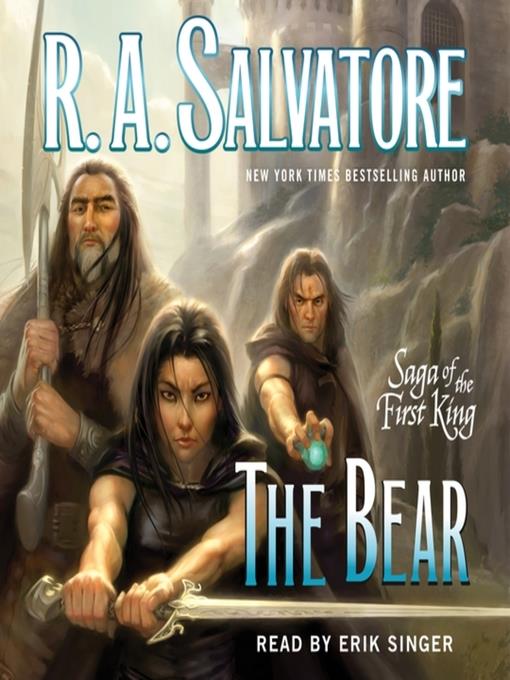 The Bear--Book Four of the Saga of the First King