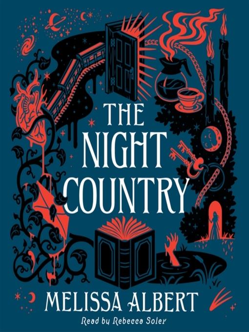 The Night Country--A Hazel Wood Novel