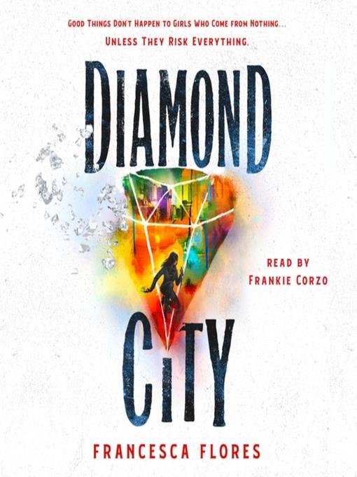 Diamond City--A Novel