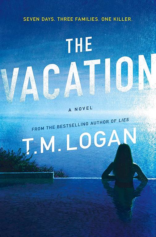 The Vacation: A Novel