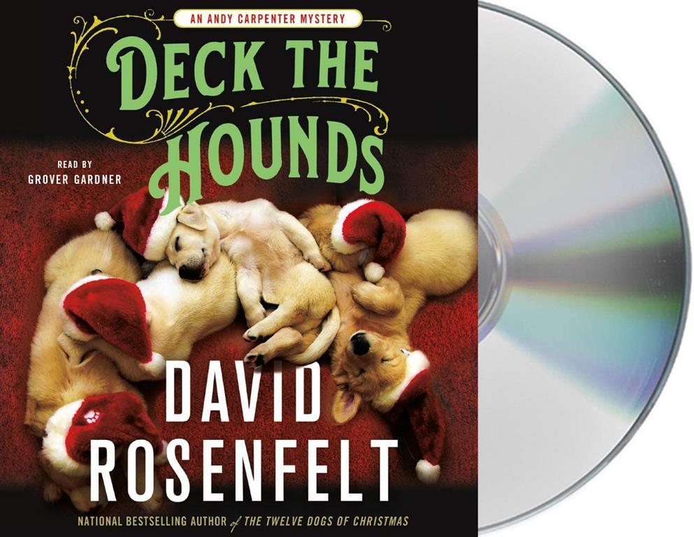 Deck the Hounds: An Andy Carpenter Mystery (An Andy Carpenter Novel, 18)