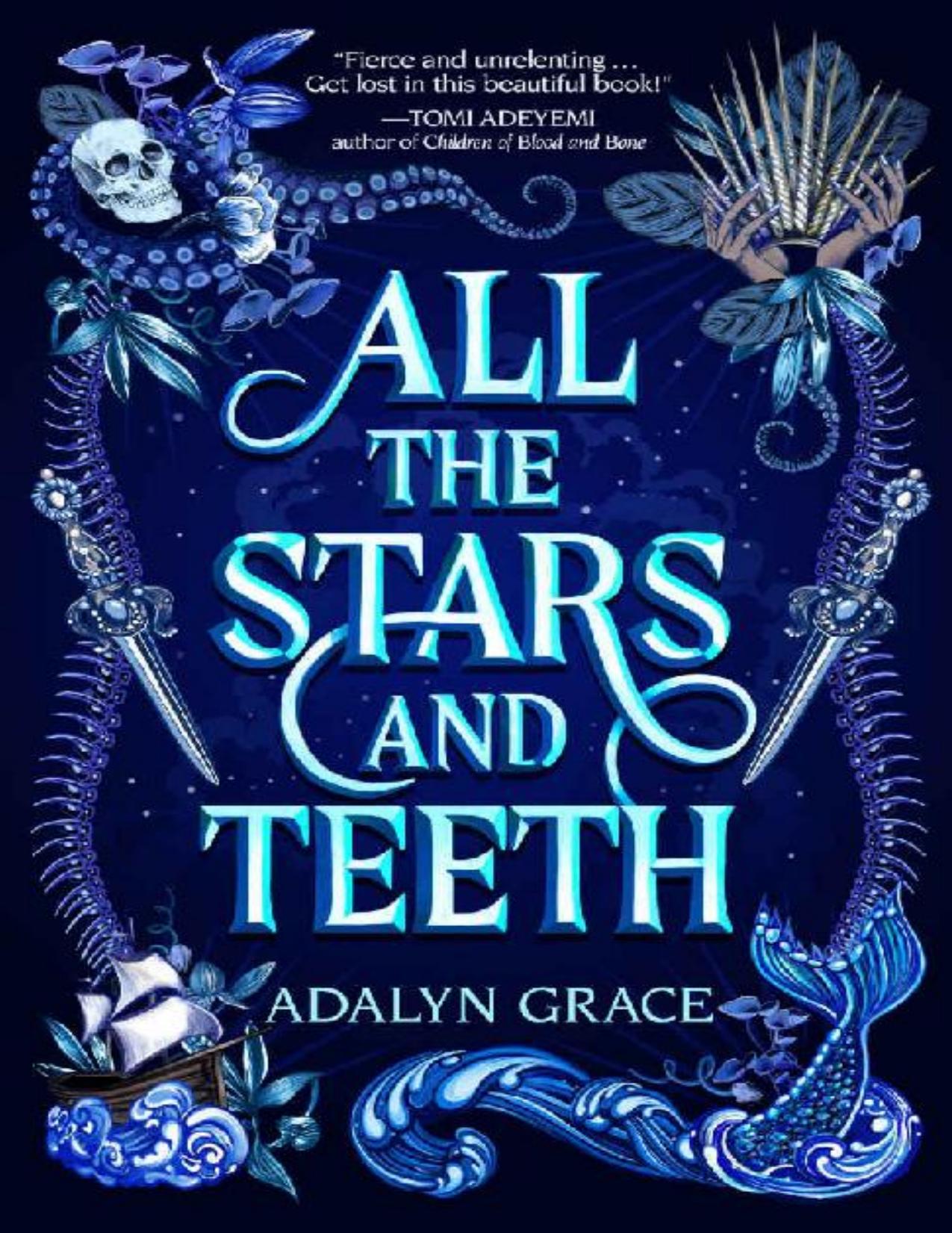 All the Stars and Teeth (All the Stars and Teeth Duology, 1)