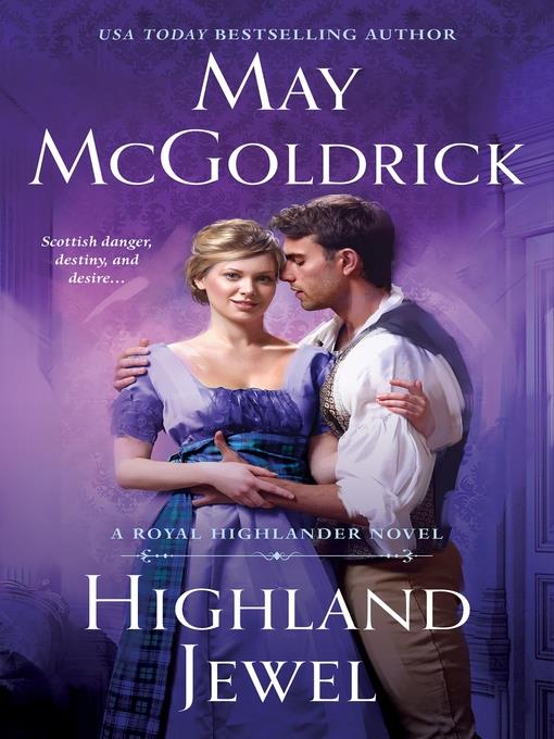 Highland Jewel--A Royal Highlander Novel