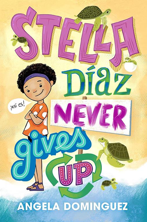 Stella D&iacute;az Never Gives Up (Stella Diaz, 2)