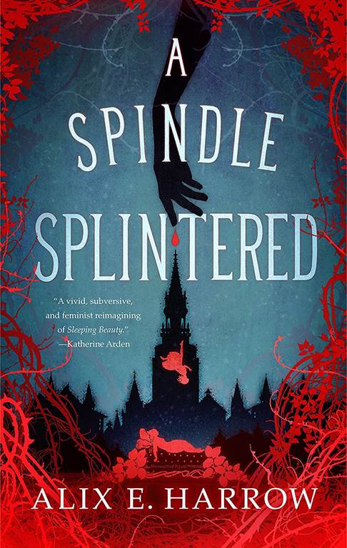 A Spindle Splintered (Fractured Fables)