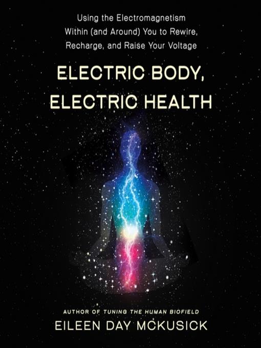 Electric Body, Electric Health