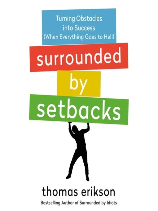 Surrounded by Setbacks