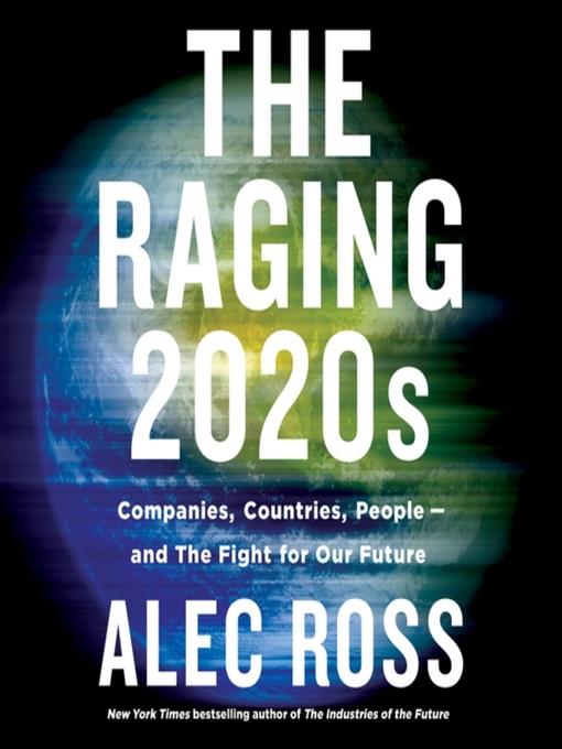 The Raging 2020s