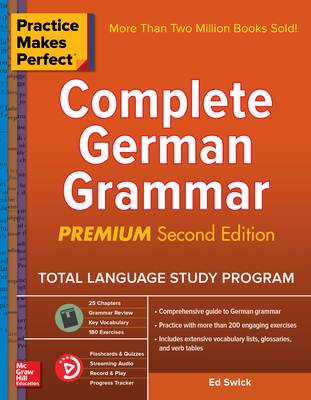 Practice Makes Perfect Complete German Grammar