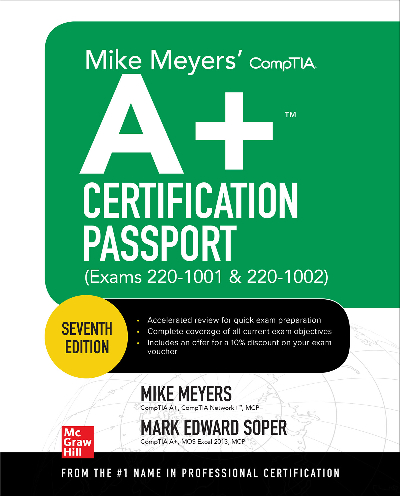 Mike Meyers' Comptia A+ Certification Passport, Seventh Edition (Exams 220-1001 &amp; 220-1002)