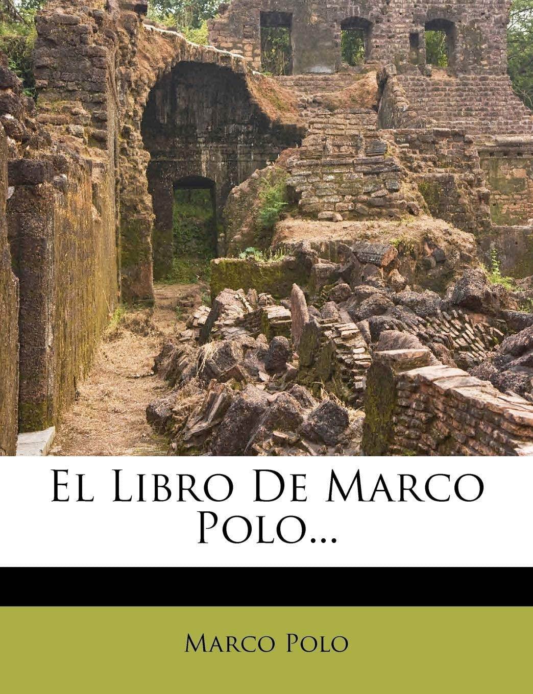 El Libro De Marco Polo... (Spanish Edition)