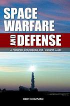 Space Warfare and Defense