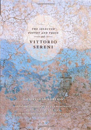 The Selected Poetry and Prose of Vittorio Sereni