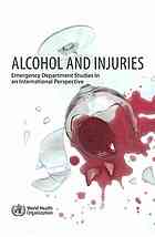 Alcohol and injuries : emergency department studies in an international perspective