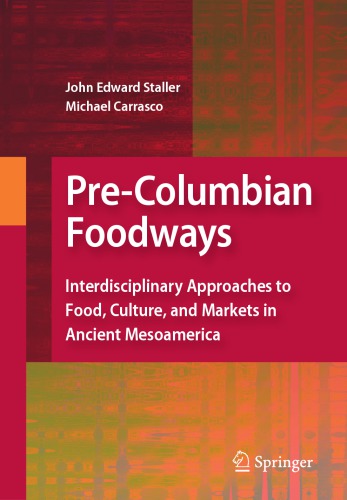 Pre-Columbian Foodways.
