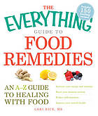 Everything Guide to Food Remedies