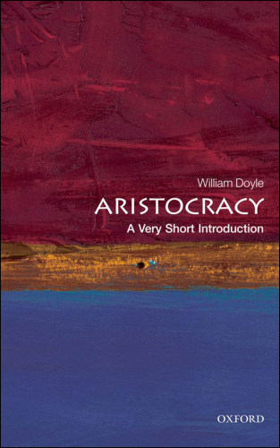 Aristocracy : a very short introduction