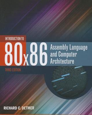 Introduction to 80x86 Assembly Language and Computer Architecture (Revised)