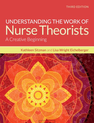 Understanding the Work of Nurse Theorists