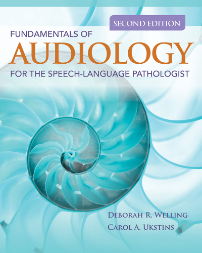 Fundamentals of Audiology for the Speech-Language Pathologist