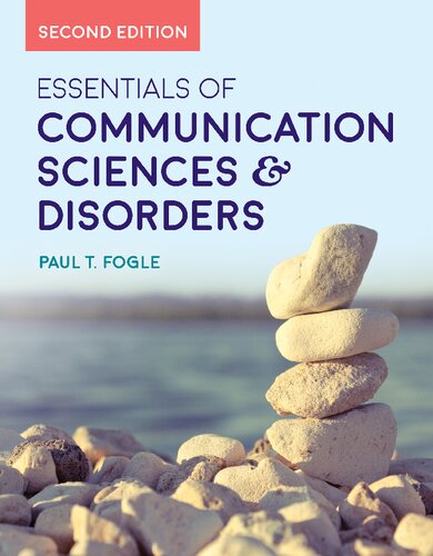 Essentials of Communication Sciences &amp; Disorders