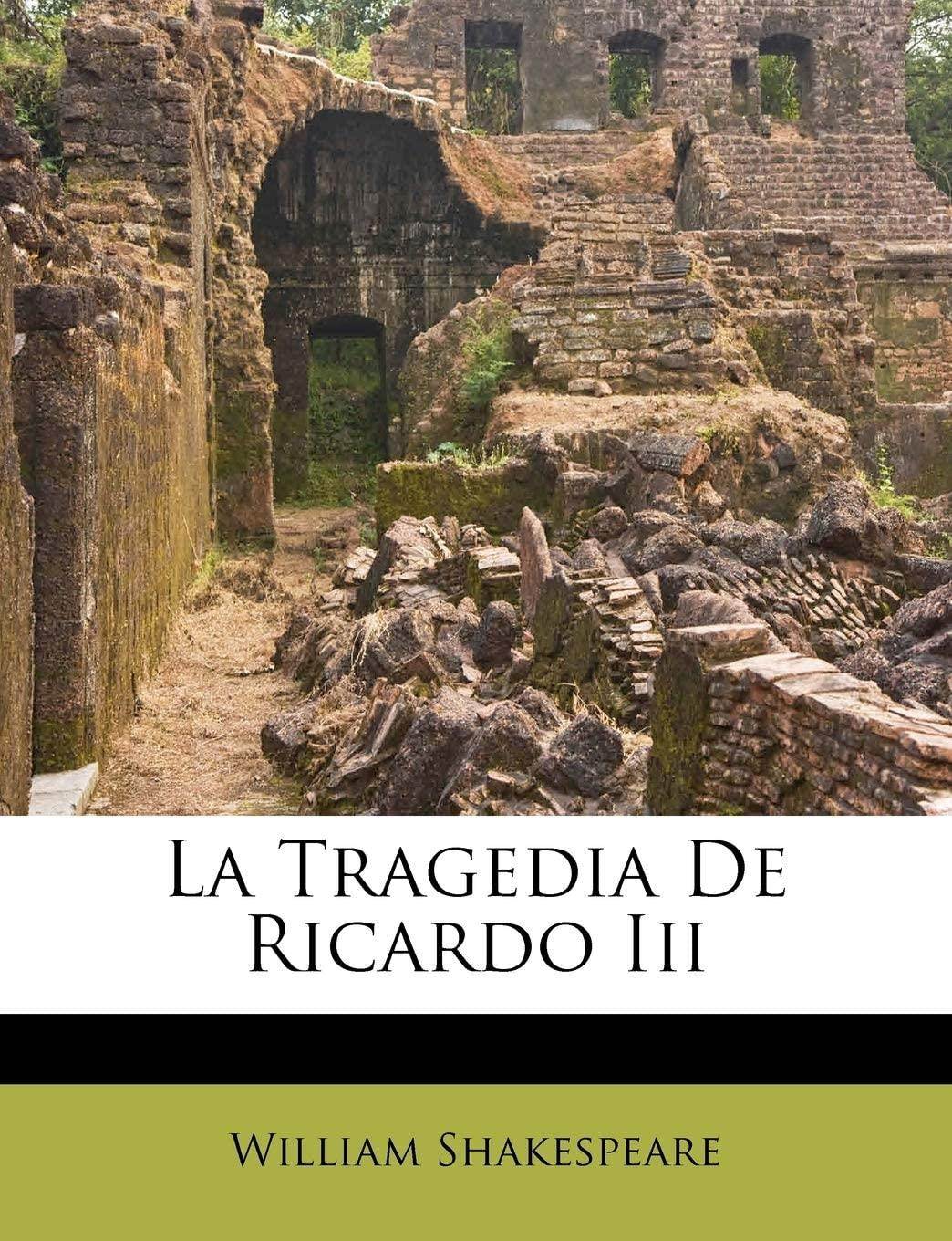 La Tragedia De Ricardo Iii (Spanish Edition)