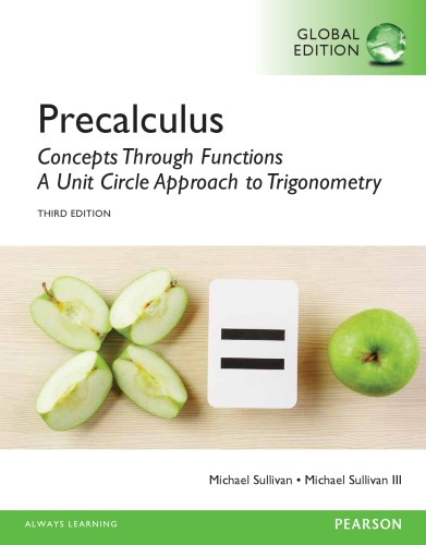 Precalculus : concepts through functions, a right triangle approach to trigonometry