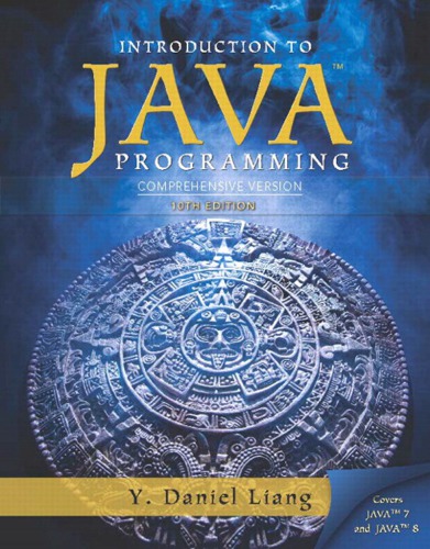 Introduction to Java Programming, Comprehensive Version [with MyProgrammingLab &amp; eText Access Card]