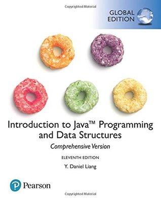 Introduction to Java Programming and Data Structures, Comprehensive Version, Global Edition