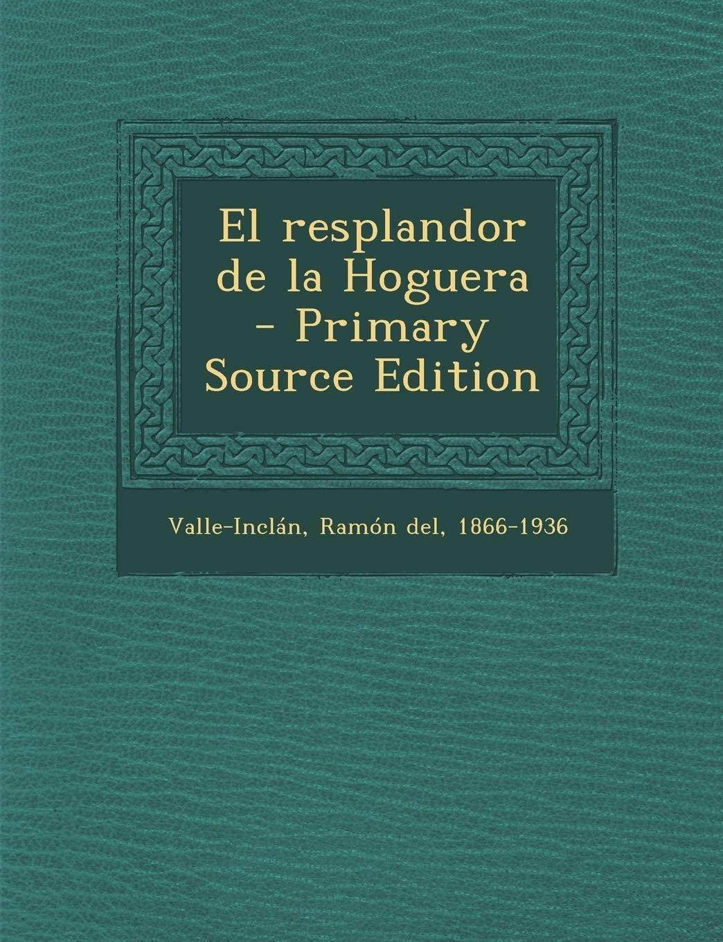 El resplandor de la Hoguera (Spanish Edition)