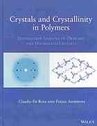 Crystals and Crystallinity in Polymers
