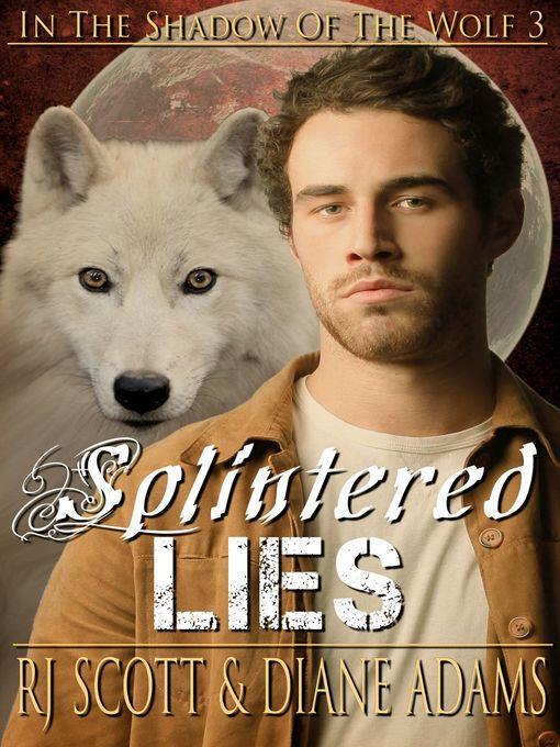 Splintered Lies