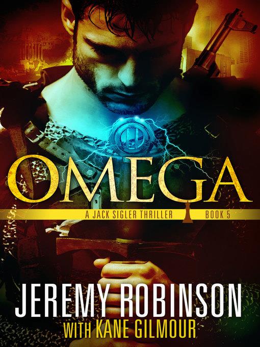 Omega (A Jack Sigler Thriller)