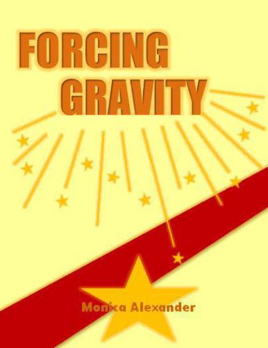 Forcing Gravity