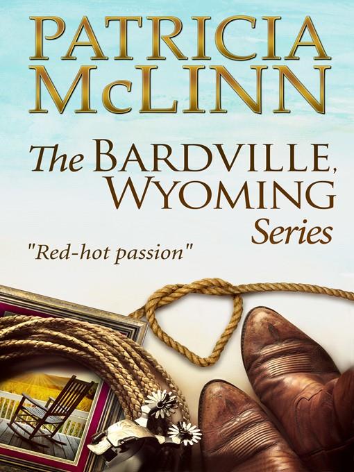 Bardville, Wyoming Trilogy Boxed Set (3 Books in 1)