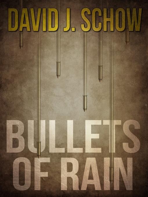 Bullets of Rain