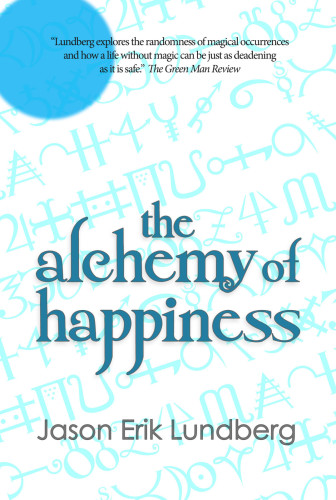 The Alchemy of Happiness