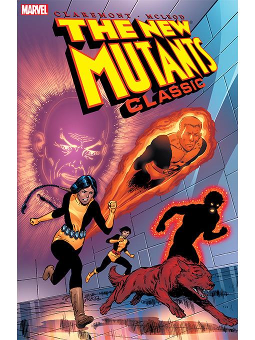 New Mutants Classic, Volume 1