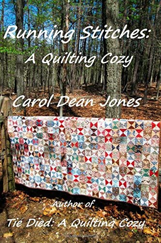 Running Stitches: A Quilting Cozy