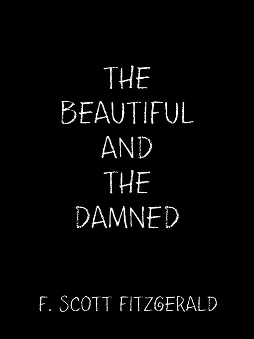 The Beautiful and the Damned