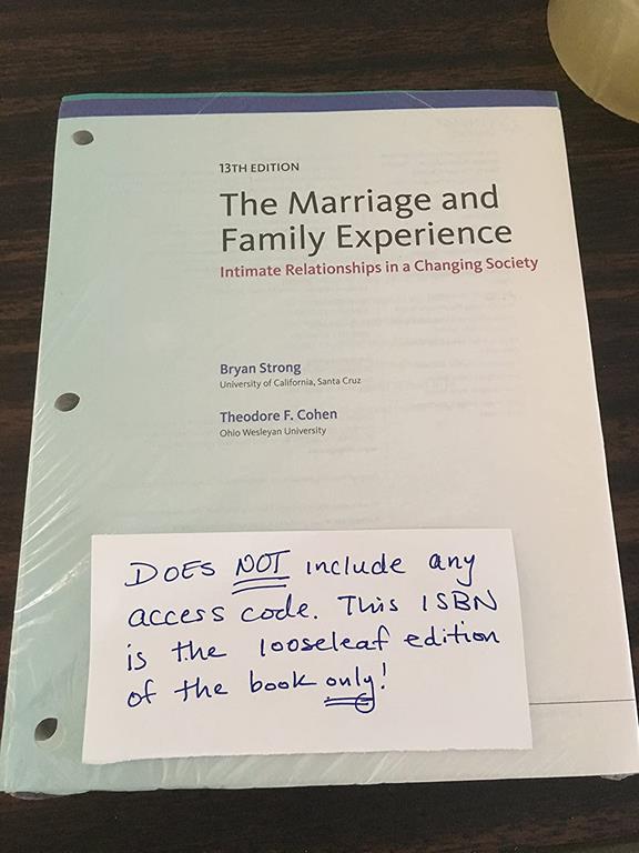 The Marriage and Family Experience: Intimate Relationships in a Changing Society, Loose-leaf Version